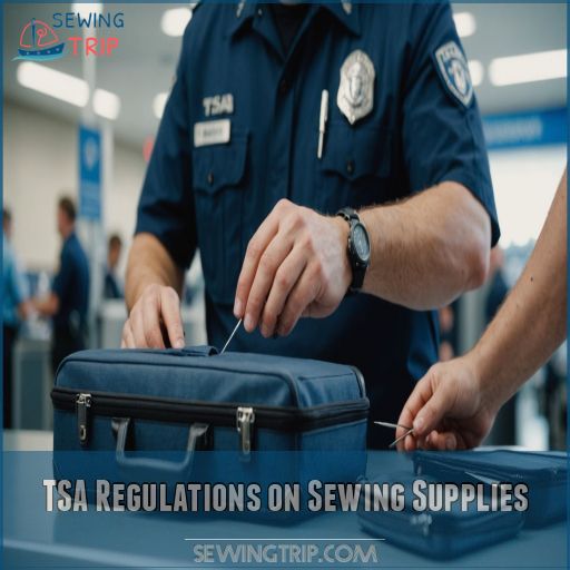 TSA Regulations on Sewing Supplies