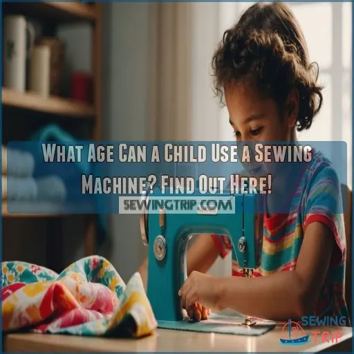 what age can a child use a sewing machine