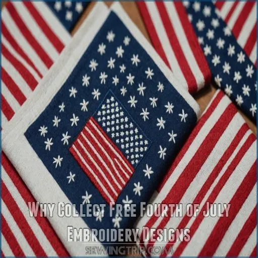 Why Collect Free Fourth of July Embroidery Designs