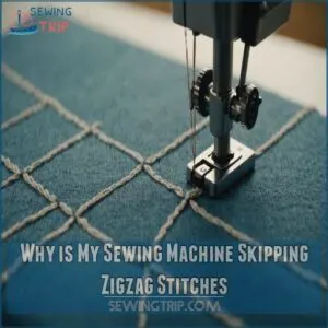 Why is My Sewing Machine Skipping Zigzag Stitches