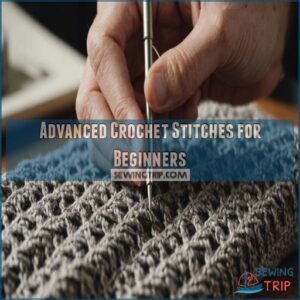 Advanced Crochet Stitches for Beginners