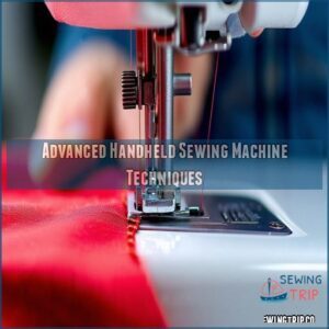 Advanced Handheld Sewing Machine Techniques