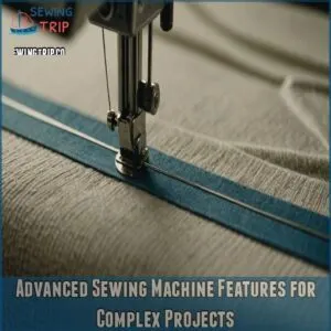 Advanced Sewing Machine Features for Complex Projects