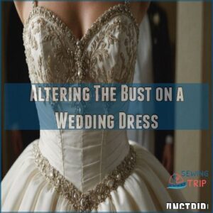 Altering The Bust on a Wedding Dress