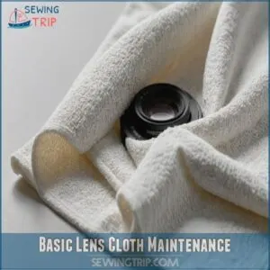 Basic Lens Cloth Maintenance