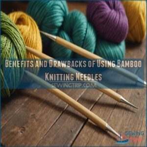 Benefits and Drawbacks of Using Bamboo Knitting Needles