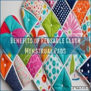 Benefits of Reusable Cloth Menstrual Pads