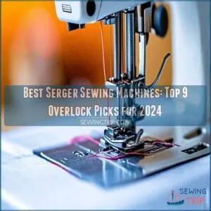 best serger sewing machine overlock