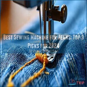 best sewing machine for jeans