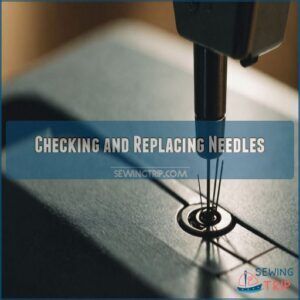 Checking and Replacing Needles Checking and Replacing Needles