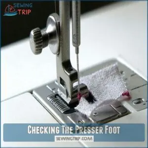 Checking The Presser Foot