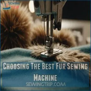 Choosing The Best Fur Sewing Machine