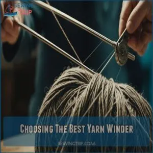 Choosing The Best Yarn Winder