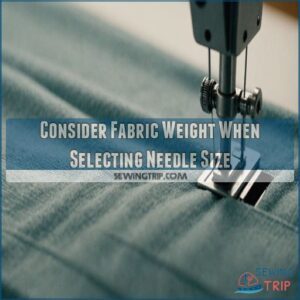 Consider Fabric Weight When Selecting Needle Size