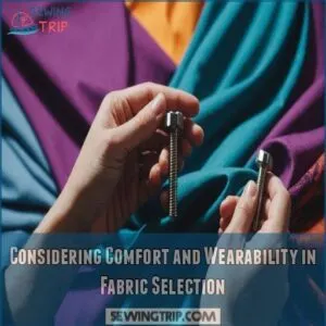 Considering Comfort and Wearability in Fabric Selection