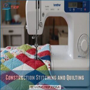 Construction Stitching and Quilting Construction Stitching and Quilting