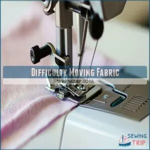 Difficulty Moving Fabric