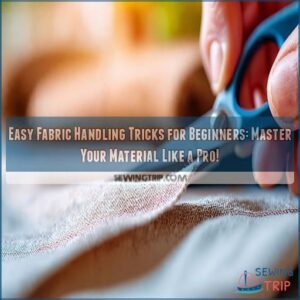 easy fabric handling tricks for beginners