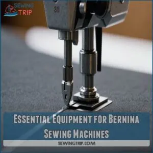 Essential Equipment for Bernina Sewing Machines