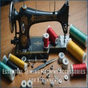 Essential Sewing Machine Accessories for Beginners