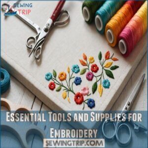 Essential Tools and Supplies for Embroidery Essential Tools and Supplies for Embroidery