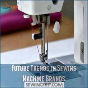 Future Trends in Sewing Machine Brands