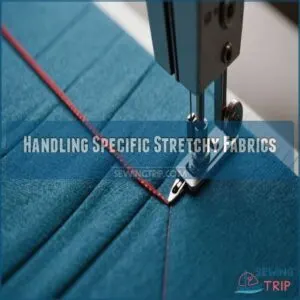 Handling Specific Stretchy Fabrics