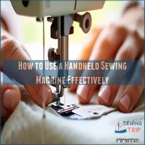 How to Use a Handheld Sewing Machine Effectively