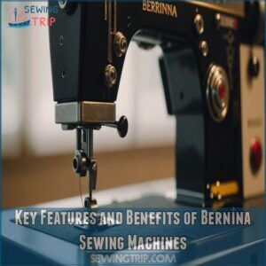 Key Features and Benefits of Bernina Sewing Machines Key Features and Benefits of Bernina Sewing Machines