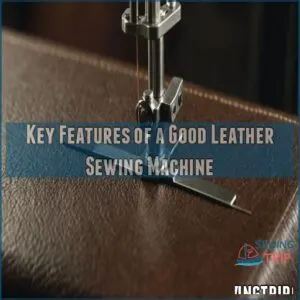 Key Features of a Good Leather Sewing Machine