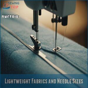 Lightweight Fabrics and Needle Sizes Lightweight Fabrics and Needle Sizes