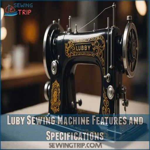 Luby Sewing Machine Features and Specifications