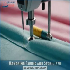 Managing Fabric and Stabilizer