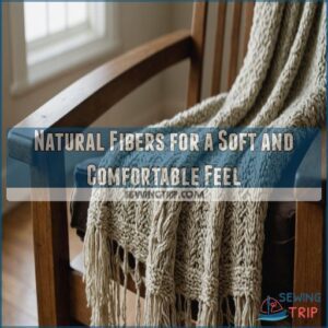 Natural Fibers for a Soft and Comfortable Feel