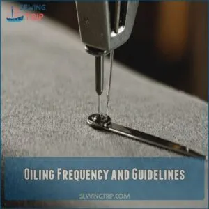 Oiling Frequency and Guidelines