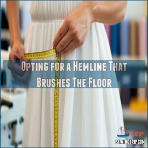 Opting for a Hemline That Brushes The Floor