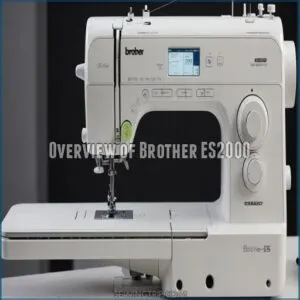 Overview of Brother ES2000