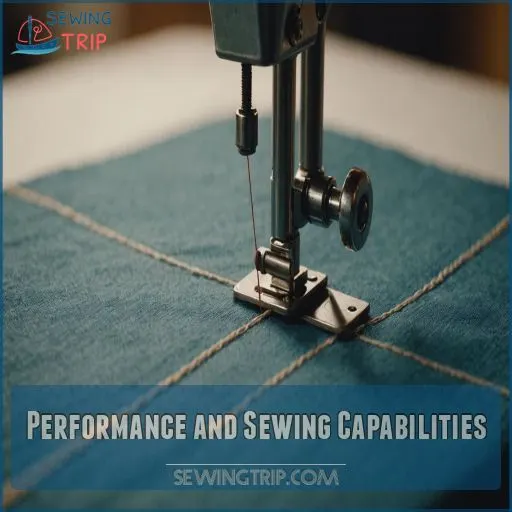 Performance and Sewing Capabilities