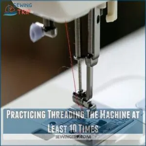 Practicing Threading The Machine at Least 10 Times