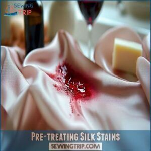 Pre-Treating Silk Stains Pre-Treating Silk Stains