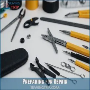 Preparing for Repair