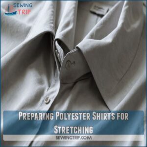 Preparing Polyester Shirts for Stretching