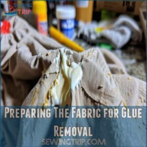 Preparing The Fabric for Glue Removal