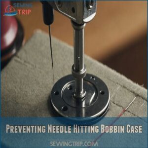 Preventing Needle Hitting Bobbin Case