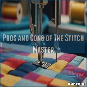 Pros and Cons of The Stitch Master