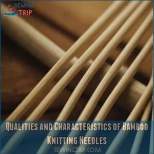 Qualities and Characteristics of Bamboo Knitting Needles