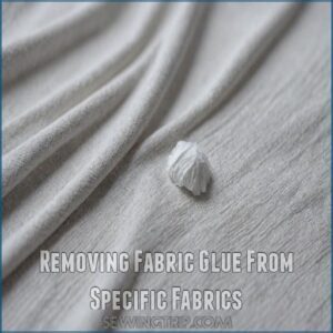 Removing Fabric Glue From Specific Fabrics