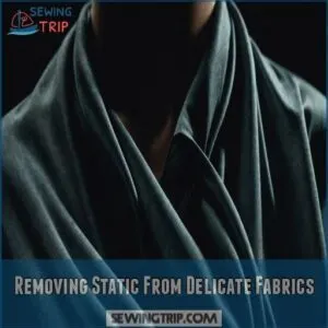 Removing Static From Delicate Fabrics