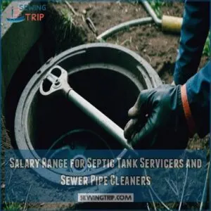 Salary Range for Septic Tank Servicers and Sewer Pipe Cleaners