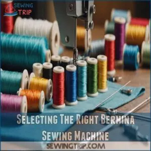 Selecting The Right Bernina Sewing Machine